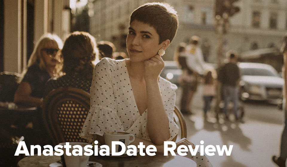 Anastasiadate Recenzja 2025