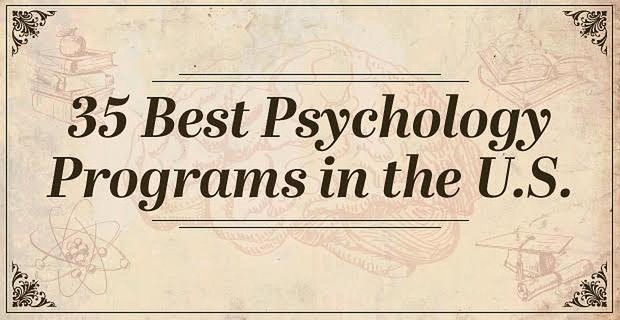 35 najlepszych programów psychologicznych w USA
