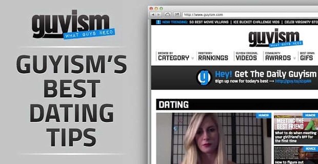 Guyism.com’da Bulunan Erkekler İçin En İyi 6 Flört İpuçları