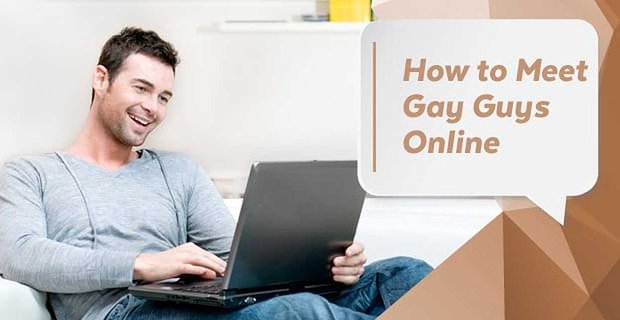 Jak poznać gejów online?