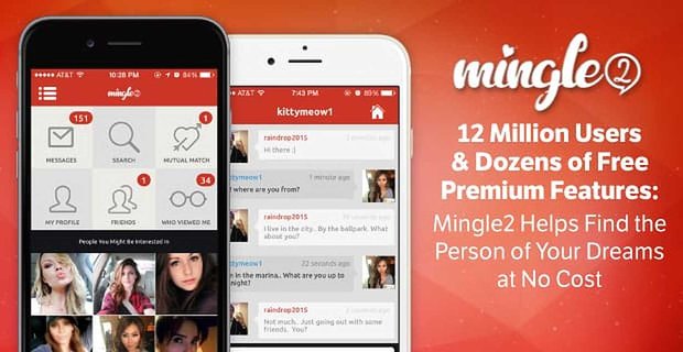 12 miljoen gebruikers en tientallen gratis premiumfuncties – Mingle2 helpt gratis de persoon van uw dromen te vinden