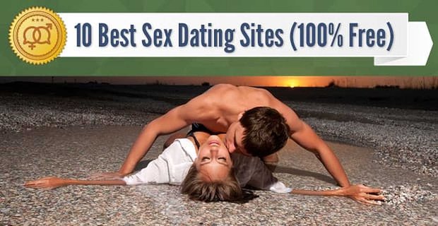 10 Najlepsze strony randkowe Sex (100% za darmo)