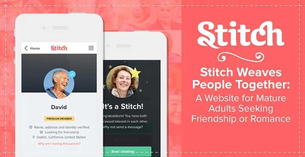 Stitch tka ludzi razem: strona internetowa dla dorosłych poszukujących przyjaźni lub romansu