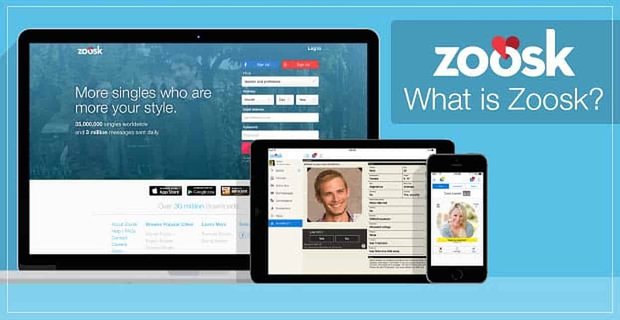 “Zoosk nedir?” (12 Bilmediğiniz Şeyler)