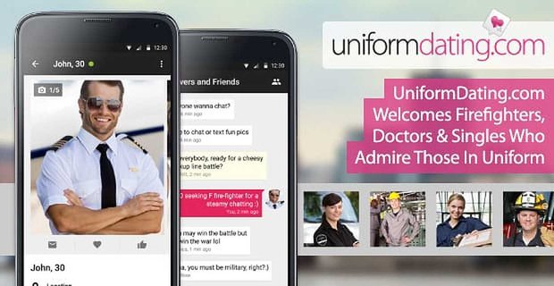 Każdy potrzebuje bohatera – UniformDating.com wita strażaków, lekarzy i singli, którzy podziwiają tych w mundurach