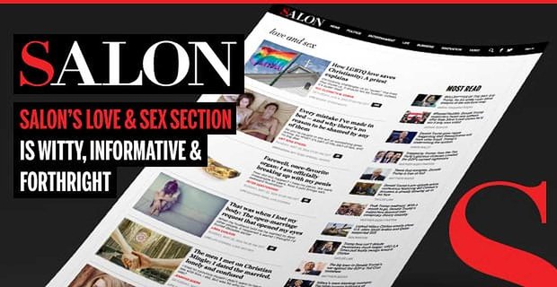 Sosyal Yorum ve Flört İpuçlarının Bir Karışımı – Salon’un “Aşk ve Seks” Bölümü Esprili, Bilgilendirici ve Yüzsüzce Dürüsttür