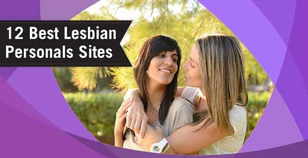 12 En İyi “Lezbiyen Kişisel İlanlar” Çevrimiçi Siteleri (Ücretsiz, Siyahi ve Seks)