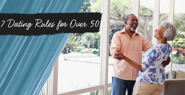 50’den Fazla Kişi için Flört “Kurallar” – (Bir Uzmandan 7 Önemli Yapılması ve Yapılmaması Gereken Şey)