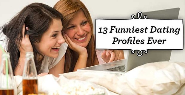 13 najzabawniejszych profili randkowych