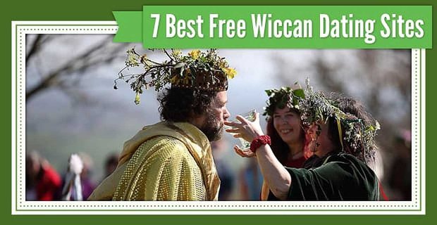 7 Najlepsze serwisy randkowe Wiccan (100% darmowe wersje próbne)