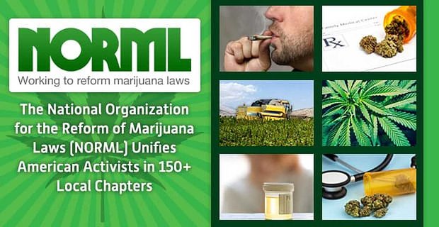 National Organization for the Reform of Marijuana Laws (NORML) jednoczy amerykańskich aktywistów w ponad 150 lokalnych oddziałach