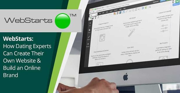 WebStarts: Flört Uzmanları Kendi Web Sitelerini Nasıl Oluşturabilir ve Çevrimiçi Bir Marka Oluşturabilir