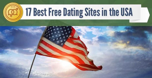 17 Najlepsze darmowe serwisy randkowe w USA