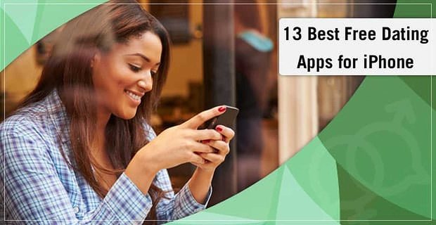 iPhone için En İyi 13 Ücretsiz Flört Uygulaması (Eşcinsel, Lezbiyen ve Yerel)