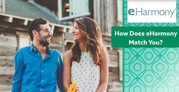 eHarmony Sizinle Nasıl Eşleşir? (Bilimsel Algoritmaya Bir Bakış)