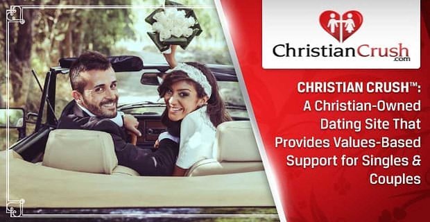 Christian Crush: een christelijke datingsite die op waarden gebaseerde ondersteuning biedt voor singles en stellen