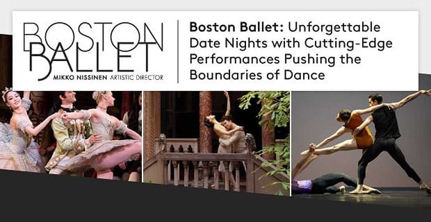 Boston Balesi: Dansın Sınırlarını Zorlayan Son Teknoloji Performanslarıyla Unutulmaz Randevu Geceleri