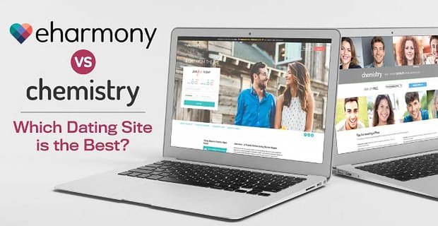 eharmony vs. Chemistry: En İyi Arkadaşlık Sitesi Hangisi?