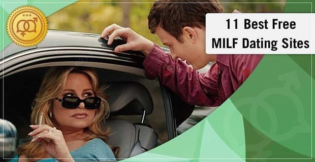 11 Najlepsze strony i aplikacje randkowe z MILF: 100% darmowych wersji próbnych