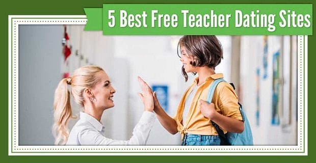 5 Najlepsze opcje serwisu randkowego dla nauczycieli (które są bezpłatne)