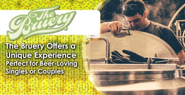 Bruery oferuje wyjątkowe wrażenia idealne dla kochających piwo singli lub par