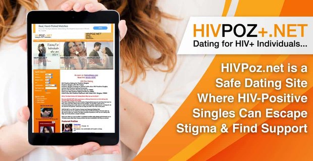 HIVPoz.net to bezpieczna strona randkowa, w której single zakażeni HIV mogą uciec przed piętnem i znaleźć wsparcie