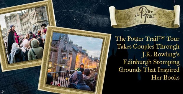 Trasa Potter Trail zabiera pary przez edynburskie tereny JK Rowling, które zainspirowały jej książki