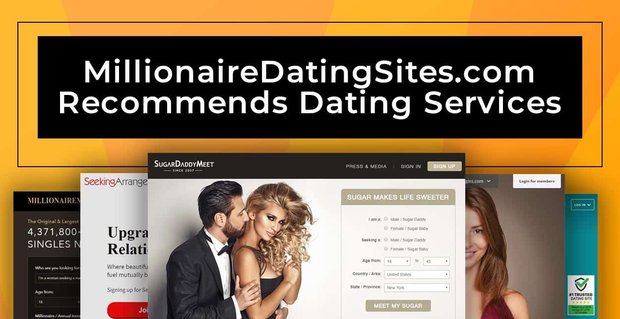 MillionaireDatingSites.com recomienda servicios de citas de alto calibre