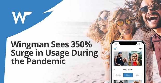 Aplikacja Wingman Dating odnotowuje 350% wzrost użycia podczas pandemii
