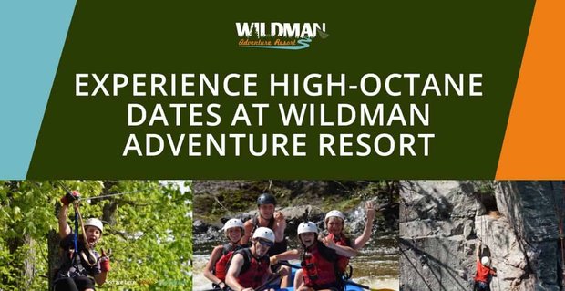 Wildman Adventure Resort: gdzie pary mieszają się z wysokooktanowymi datami